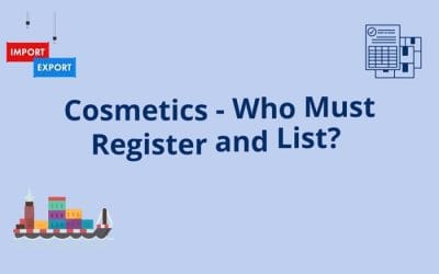 Cosmetics – Who Must Register and List?